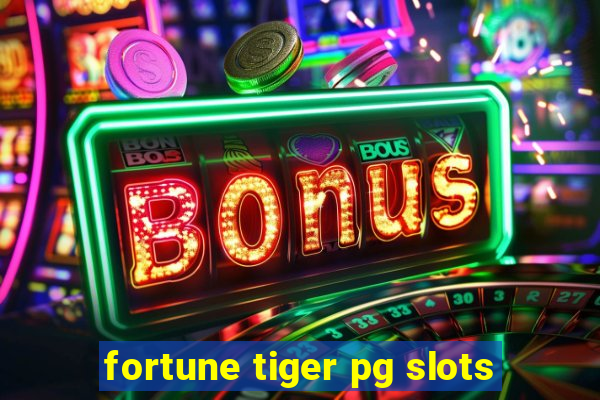 fortune tiger pg slots